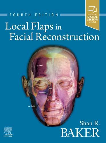 Local Flaps in Facial Reconstruction  by Baker at Abbey's Bookshop, 