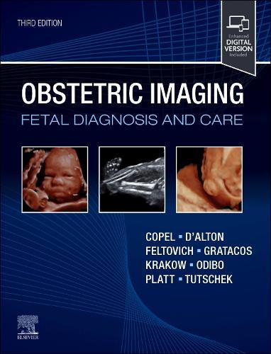 Obstetric Imaging: Fetal Diagnosis and Care  by Joshua A. Copel, MD (Professor and Vice Chair, Obstetrics, Obstetrics, Gynecology, and Reproductive Sciences, Professor, Pediatrics, Yale University School of Medicine, New Haven, CT, USA) at Abbey's Bookshop, 