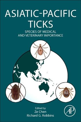 Asiatic-Pacific Ticks: Species of Medical and Veterinary Importance  by Ze Chen (Associate Professor, Hebei Normal University, China) at Abbey's Bookshop, 