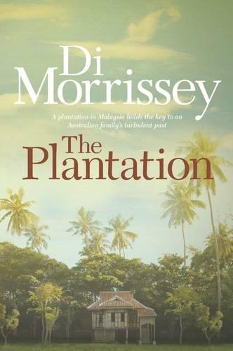 The Plantation  by Di Morrissey at Abbey's Bookshop, 