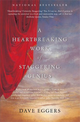 A Heartbreaking Work of Staggering Genius  by Dave Eggers at Abbey's Bookshop, 