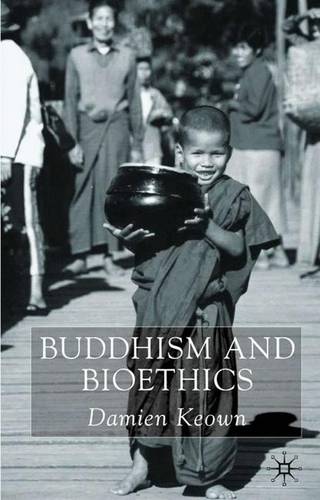 Buddhism and Bioethics  by Damien Keown at Abbey's Bookshop, 