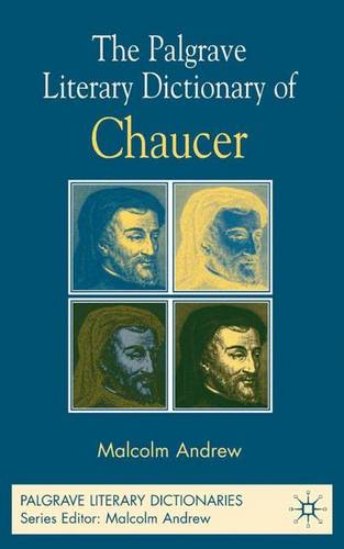 The Palgrave Literary Dictionary of Chaucer  by M. Andrew at Abbey's Bookshop, 