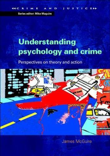 Understanding Psychology and Crime  by James McGuire at Abbey's Bookshop, 