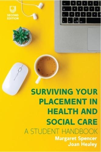 Surviving your Placement in Health and Social Care  by Joan Healey at Abbey's Bookshop, 