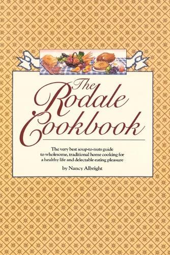 The Rodale Cookbook  by Nancy Albright at Abbey's Bookshop, 