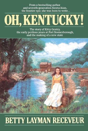 Oh, Kentucky!  by Betty Layman Receveur at Abbey's Bookshop, 
