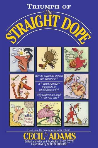 Triumph of the Straight Dope  by Ed Zotti at Abbey's Bookshop, 