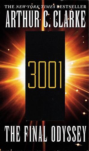 3001: The Final Odyssey (#4 Space Odyssey)
