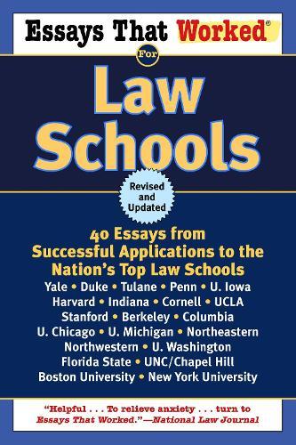 Essays That Worked for Law Schools (Revised): 40 Essays from Successful Applications to the Nation's Top Law Schools  by Boykin Curry at Abbey's Bookshop, 