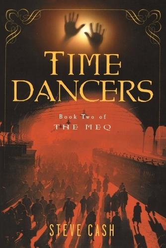 Timedancers (#2 Meq)  by Steve Cash at Abbey's Bookshop, 