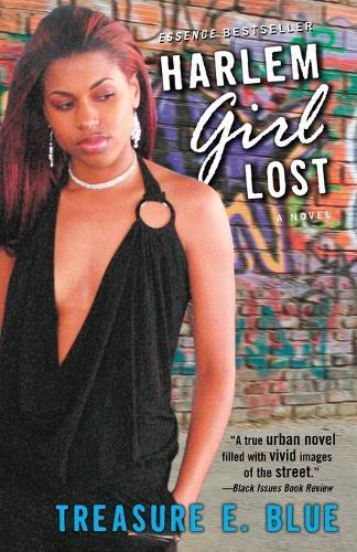 Harlem Girl Lost: A Novel  by Treasure E Blue at Abbey's Bookshop, 
