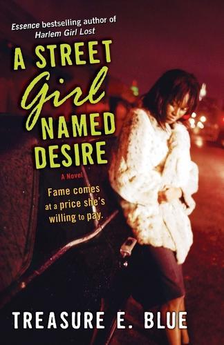 A Street Girl Named Desire: A Novel  by Treasure E. Blue at Abbey's Bookshop, 