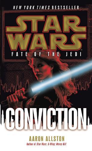 Conviction (#7 Fate of the Jedi: Star Wars)