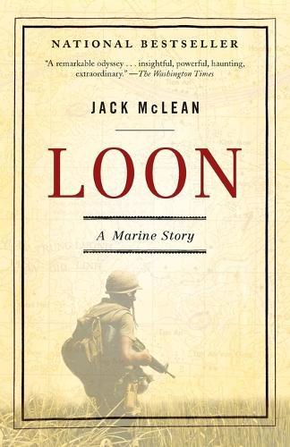 Loon: A Marine Story  by Jack McLean at Abbey's Bookshop, 