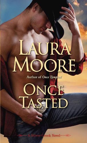 Once Tasted: A Silver Creek Novel  by Laura Moore at Abbey's Bookshop, 