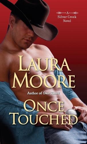 Once Touched: A Silver Creek Novel  by Laura Moore at Abbey's Bookshop, 