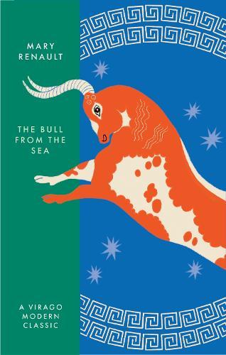 The Bull from the Sea: A Virago Modern Classic  by Mary Renault at Abbey's Bookshop, 
