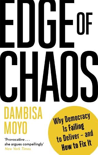 Edge of Chaos  by Dambisa Moyo at Abbey's Bookshop, 