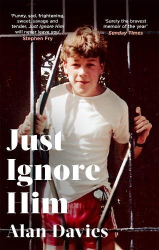 Just Ignore Him  by Alan Davies at Abbey's Bookshop, 