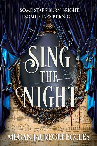 Sing the Night  by Megan Jauregui Eccles at Abbey's Bookshop, 