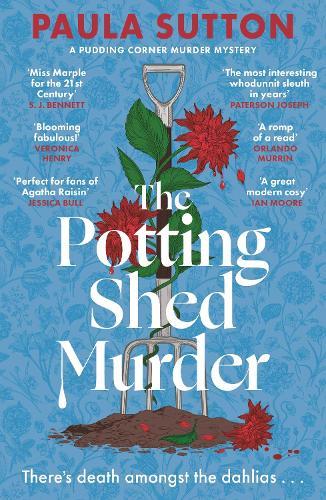 The Potting Shed Murder: A totally unputdownable cosy murder mystery  by Paula Sutton at Abbey's Bookshop, 
