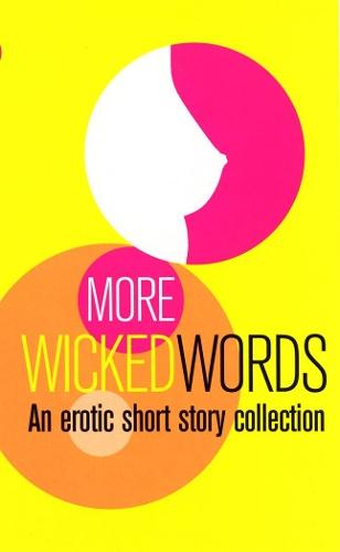 More Wicked Words: A Black Lace Short Story Collection  by Various at Abbey's Bookshop, 