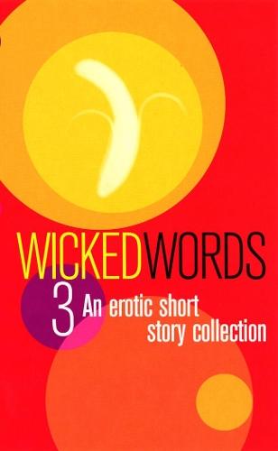 Wicked Words 3  by Various at Abbey's Bookshop, 