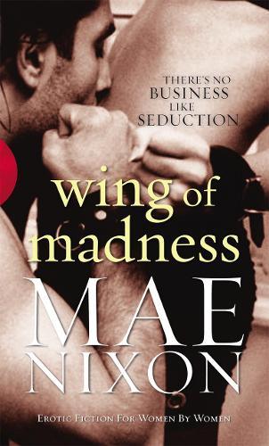 Wing of Madness  by Mae Nixon at Abbey's Bookshop, 