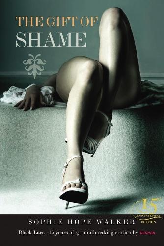 The Gift of Shame  by Sophie Hope-Walker at Abbey's Bookshop, 