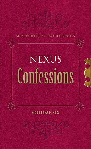 Nexus Confessions: Volume Six  by Various at Abbey's Bookshop, 