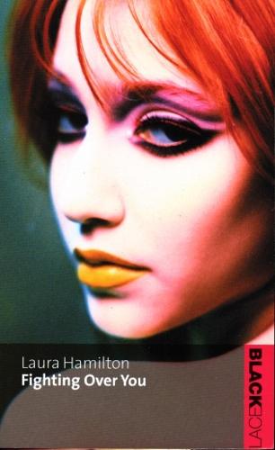 Fighting Over You  by Laura Hamilton at Abbey's Bookshop, 