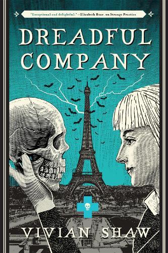 Dreadful Company (#2 Dr Greta Helsing)