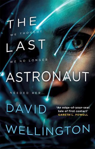 Last Astronaut  by David Wellington at Abbey's Bookshop, 