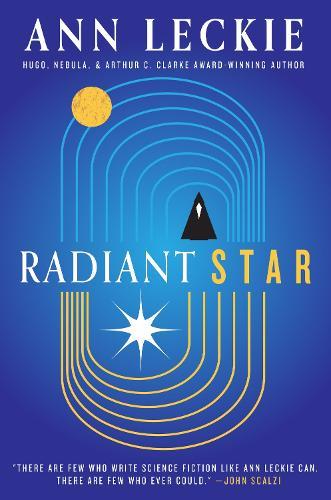 Radiant Star  by Ann Leckie at Abbey's Bookshop, 