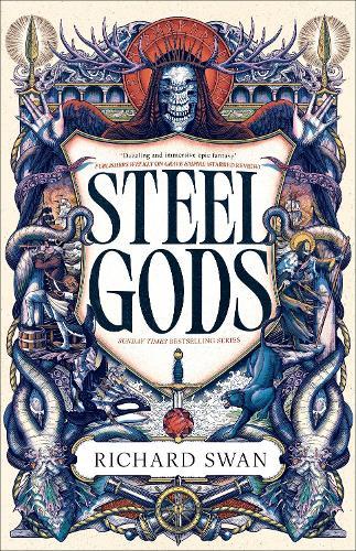 Steel Gods: the Sunday Times bestselling epic fantasy series of gunpowder, arcane powers and dark prophecy (Book Two of The Great Silence)  by Richard Swan at Abbey's Bookshop, 