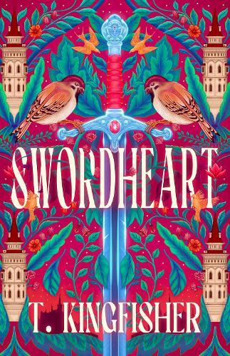 Swordheart  by T. Kingfisher at Abbey's Bookshop, 
