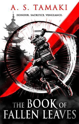 The Book of Fallen Leaves: Book One of the Autumn Empire  by A. S. Tamaki at Abbey's Bookshop, 