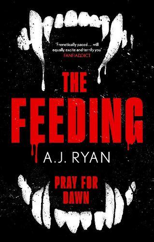 The Feeding  by A.J. Ryan at Abbey's Bookshop, 
