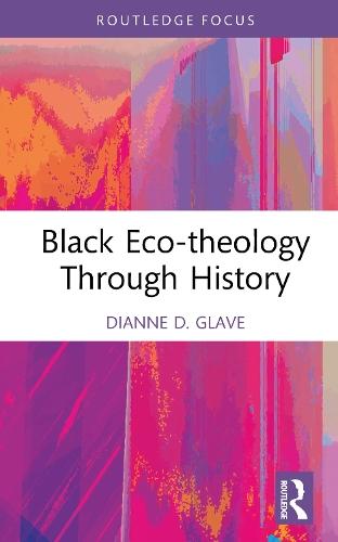 Black Eco-theology Through History