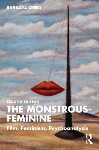 The Monstrous-Feminine: Film, Feminism, Psychoanalysis  by Barbara Creed at Abbey's Bookshop, 