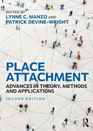 Place Attachment: Advances in Theory, Methods and Applications  by Lynne Manzo (University of Washington, USA) at Abbey's Bookshop, 