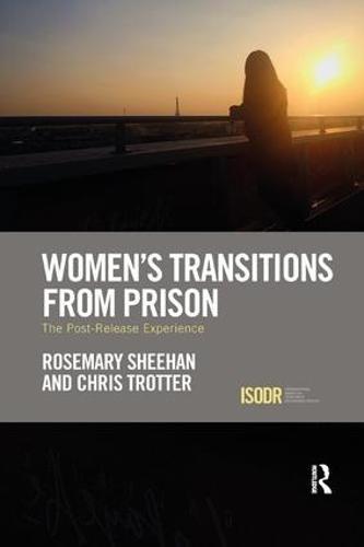 Women's Transitions from Prison: The Post-Release Experience  by Rosemary Sheehan at Abbey's Bookshop, 