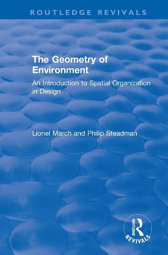 The Geometry of Environment: An Introduction to Spatial Organization in Design  by Lionel March at Abbey's Bookshop, 