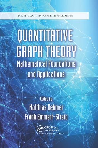 Quantitative Graph Theory: Mathematical Foundations and Applications  by Matthias Dehmer at Abbey's Bookshop, 