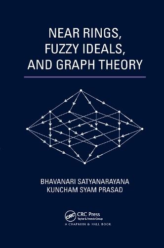 Near Rings, Fuzzy Ideals, and Graph Theory  by Bhavanari Satyanarayana at Abbey's Bookshop, 