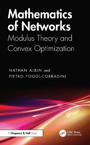 Mathematics of Networks: Modulus Theory and Convex Optimization  by Nathan Albin at Abbey's Bookshop, 