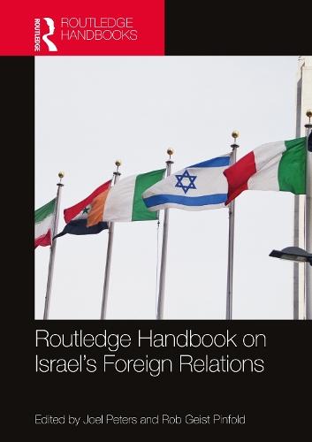 Routledge Handbook on Israel's Foreign Relations  by Joel Peters at Abbey's Bookshop, 