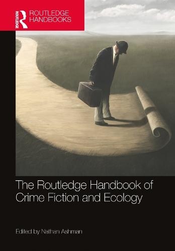The Routledge Handbook of Crime Fiction and Ecology  by Nathan Ashman at Abbey's Bookshop, 