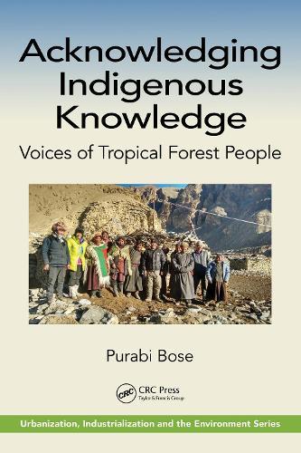 Acknowledging Indigenous Knowledge: Voices of Tropical Forest People  by Purabi Bose (SLU, Sweden) at Abbey's Bookshop, 